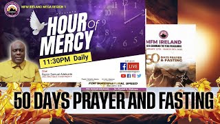 HOUR OF MERCY(50 DAYS FASTING DAY 33)