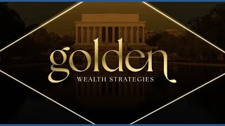 Golden Wealth Strategies helps you find a path in uncertain times