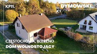 Częstochowa, Błeszno | Rodzinny dom wolnostojący (KP11.)