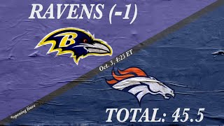 Denver Broncos vs Baltimore Ravens Picks, Predictions and Odds | Broncos vs Ravens Preview | Oct 3