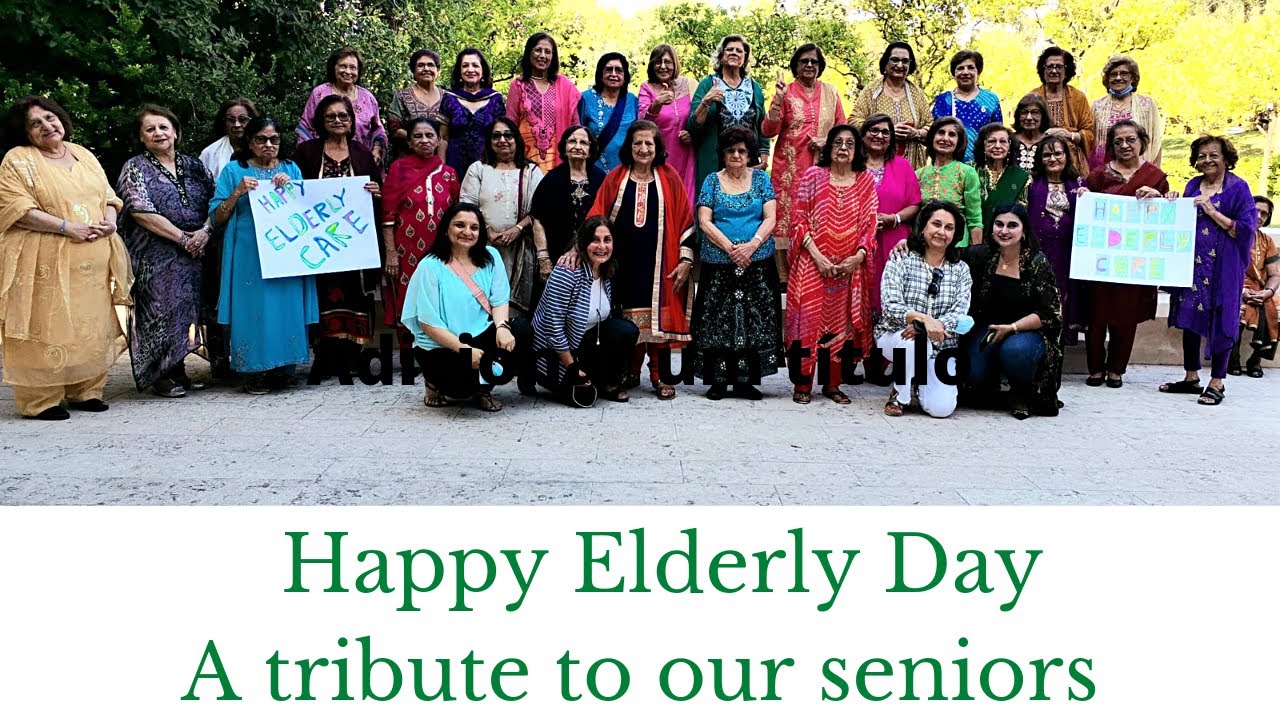 Happy Elderly Care Day - A Tribute To Our Seniors - YouTube