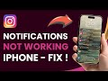 Instagram Notifications Not Working iPhone [Fixed]