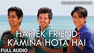 Har Ek Friend Kamina Hota Hai (Audio) | Chashme Baddoor | Ali Zafar, Siddharth