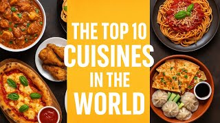 Taste Atlas Unveils the Top 10 Cuisines in the World🌍🍛🍡