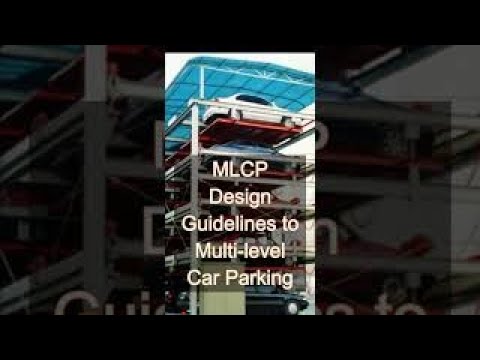 MLCP – DESIGN GUIDELINES FOR MULTI-LEVEL CAR PARKING | Edu-Archs