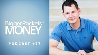 Entrepreneuring Your Way To Financial Freedom with Pete Mockaitis | BiggerPockets Money Podcast #77
