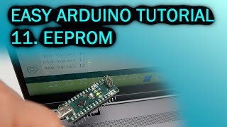 Easy Arduino Tutorial: #11 EEPROM