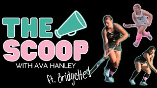 THE SCOOP EPISODE 2 (feat.) Bridgette Mcginnis