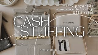 Cash Stuffing | Jan No. 2 | $388 | Etsy Paycheck | New Wallet Setup | Sinking Funds + Savings