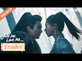 [Trailer] EP14: Jing He and Mei Lin encounter danger!😧😱 | Kill Me Love Me | YOUKU