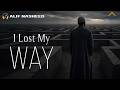 I LOST MY WAY 😢 - Heart Emotional Nasheed (Vocals Only)