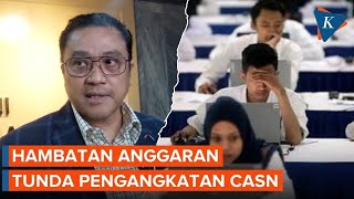 DPR Ungkap Alasan Penundaan Pengangkatan CASN karena Anggaran