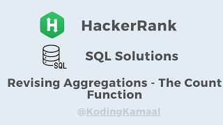 Revising Aggregations - The Count Function || HackerRank SQL Solution