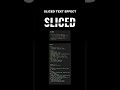 Sliced Text Effect | CSS