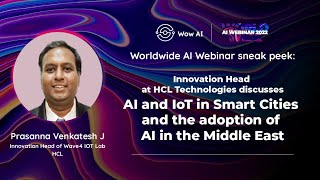 Innovation Head at HCL Technologies discusses AI and IoT in Smart Cities