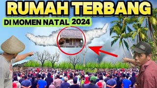 🔴VIRAL  FENOMENA RUMAH TERBANG MOMEN NATAL 2024 DI JAWA TIMUR