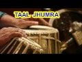 jhumra taal on tabla ताल झुमरा loops