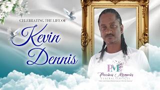 In Loving Memory Of Kevin Dennis