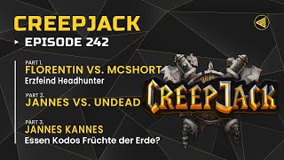 Florentin gegen Headhunter \u0026 TAUREN | Creepjack 242 - Warcraft 3