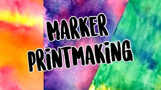 Printmaking: Marker Printmaking