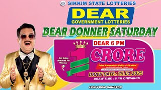 LOTTERY LIVE DEAR 6 PM 25.01.2025 SIKKIM STATE LOTTERY LIVE DRAW LOTTERY SAMBAD LIVE FROM GANGTOK