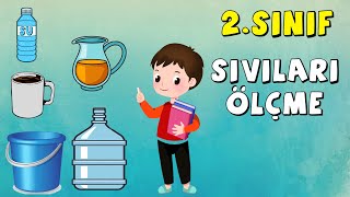 2.Sınıf Matematik Sıvıları Ölçme