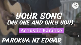 Your Song (My One And Only You) - Acoustic Karaoke (Julie Ann San Jose)