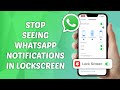 How to Stop Seeing WhatsApp Notifications in Lockscreen on iPhone