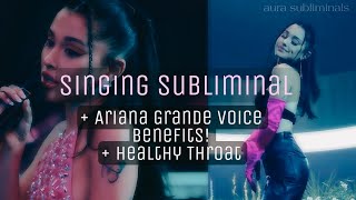 Ultimate Singing Subliminal- +Ariana Grande Voice Benefits + Healthy Throat+ Desired Pitch