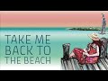 Tiffany Hulse - Take Me Back to the Beach (Official Lyric Video)