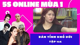 BẢN TÍNH KHÓ DỜI | TẬP 154 | SERIES PHIM HAY CHI PU, B TRẦN, MẠNH QUÂN