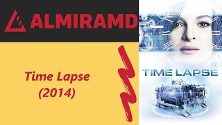 Time Lapse - 2014 Trailer
