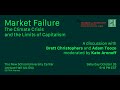 Market Failure: The Climate Crisis and the Limits of Capitalism