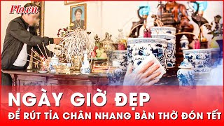 Hé lộ những ngày giờ đẹp cho lễ rút tỉa chân nhang bàn thờ đón năm mới | Thời sự