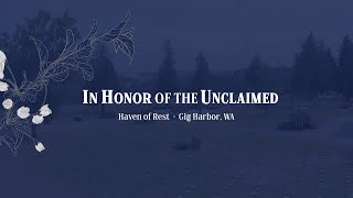In Honor of the Unclaimed - Pierce County