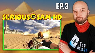 Serious Sam HD TFE Gameplay - Ep.3 (Serious)