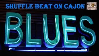 Basic Blues Shuffle Beat on Cajon | Cajon Covers