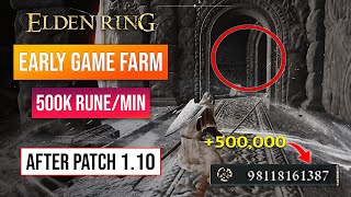Elden Ring Rune Glitch Farm | Early Game Rune Farm After Patch 1.10! 500K Runes Per Minute!