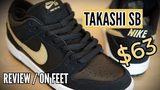 Best Sneakers under $100 - Nike Dunk SB Takashi 2018 On Feet Looks