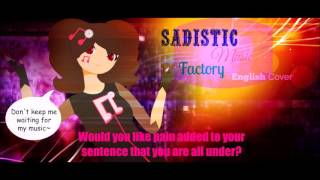 【YISHUDE RABU】Sadistic Music∞Factory 【ENGLISH COVER】