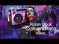 BLOW UP INC & Robin Cook  - Comanchero  ( REMIX ) - 2022