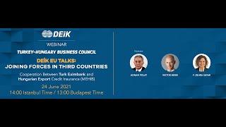 DEİK WEBINAR :EUTALKS JOINING FORCES IN THIRD COUNTRIES COOPERATION BETWEEN TURK EXIMBANK AND MEHIB