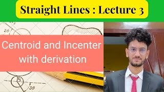 Centroid and Incenter of any Triangle | @VinayMagicMaths  | Jee Mains + Advanced