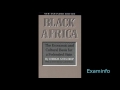 Cheikh Anta Diop: Black Africa; the Economic and Cultural Basis for a Federated state (pt2audiobk)