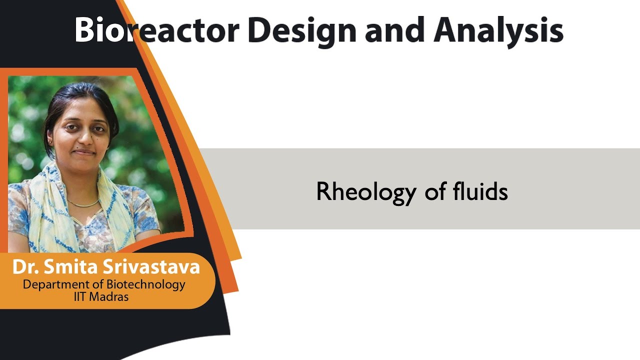 Mod05lec22 - Rheology Of Fluids - YouTube