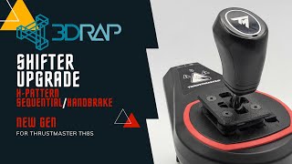 3DRAP SHIFTER UPGRADE H-PATTERN / SEQUENTIAL / HANDBRAKE FOR THRUSTMASTER TH8S