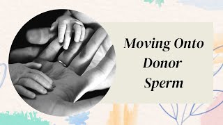Moving Onto Donor Sperm by Eloise Edington (Founder of FHH)