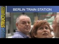 megastructures hd 2017 europe s largest train station berlin megastructures