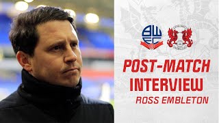 INTERVIEW: Ross Embleton on the O's defeat to Bolton Wanderers.