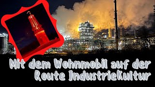 Mit dem Wohnmobil auf der Route Industriekultur - Alsumer Berg feat. das Geleucht VLOG3